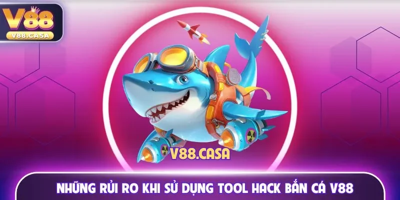 Tool hack bắn cá V88